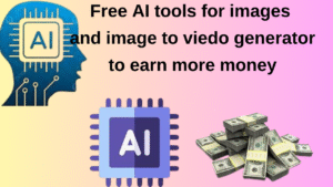 Free AI tools images and image to viedo generator