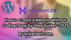 2 Ways To create a website without coding 2025